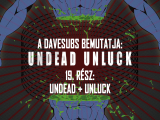 Undead Unluck - 19. rész - magyar felirattal