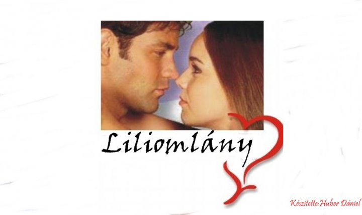 Liliomlány 74.Rész