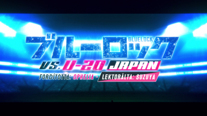 [Sakura Guild] Blue Lock vs U-20 Japan - 10. rész