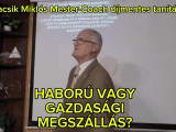 HÁBORÚ VAGY GAZDASÁGI MEGSZÁLLÁS?- Szedlacsik...