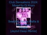 Club Sensations 2024- Mixed by Dj Kram