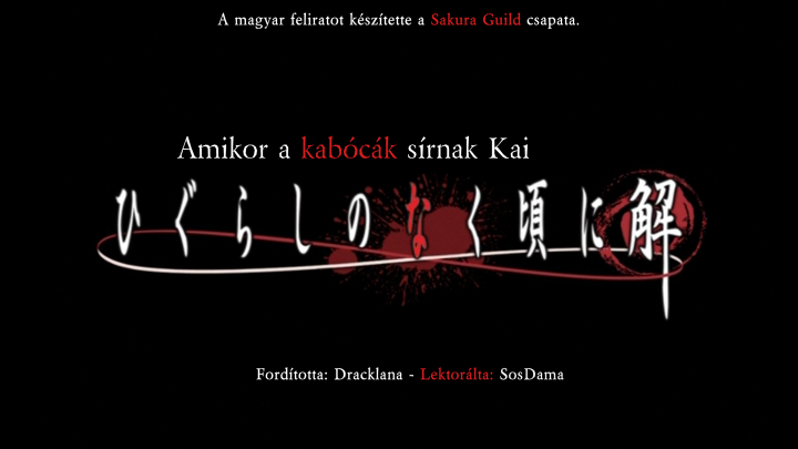[Sakura Guild] Higurashi no Naku Koro ni Kai (2007) - 2. Évad 5. Rész