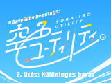 Sorairo Utility - 2. rész - magyar felirattal