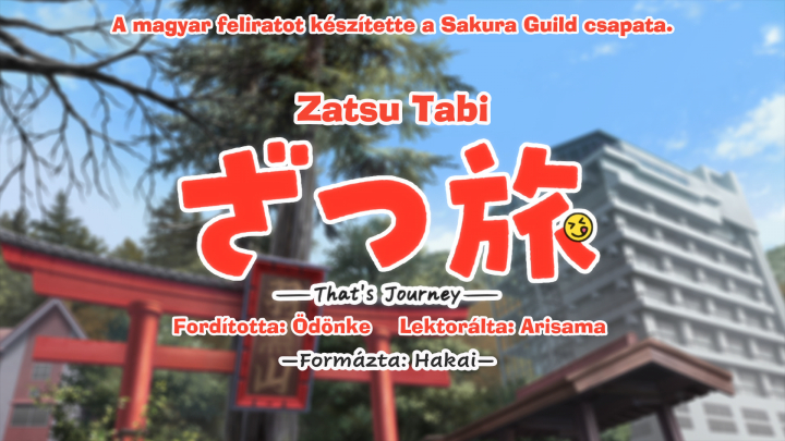 [Sakura Guild] Zatsu Tabi - 1. rész