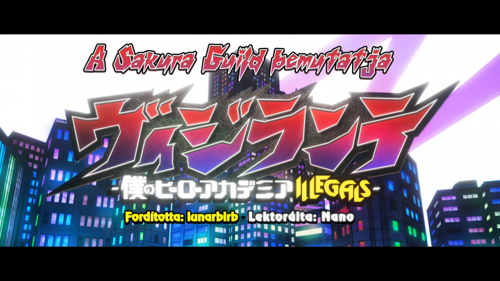 [Sakura Guild] My Hero Academia Vigilantes - 1. rész
