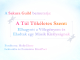 [Sakura Guild] The Too-Perfect Saint - 5. rész