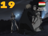 Chrno Crusade - 19 BD (Magyar Felirattal)