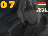 Chrno Crusade - 07 BD (Magyar Szinkronnal)