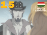 Chrno Crusade - 15 BD (Magyar Szinkronnal)