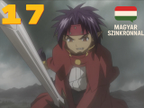 Chrno Crusade - 17 BD (Magyar Szinkronnal)