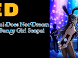 Seishun Buta Yarou wa Bunny Girl Senpai no...