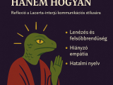 Nem az a kérdés, mit mond, hanem hogyan. (A...
