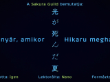 [Sakura Guild] Hikaru ga Shinda Natsu - 1. rész