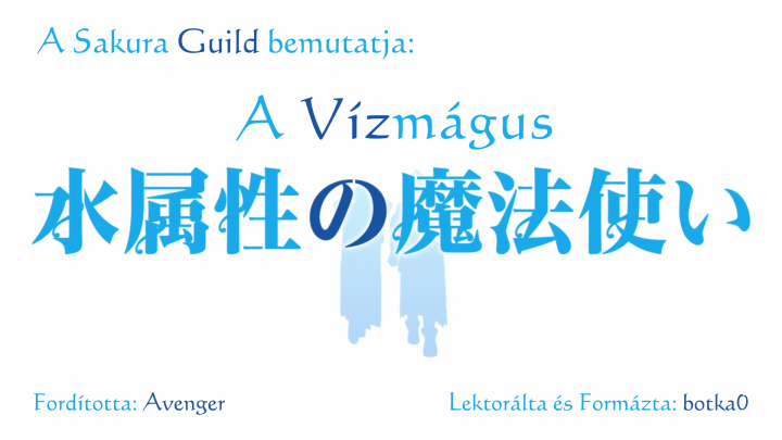 [Sakura Guild] Mizu Zokusei no Mahoutsukai - 06. rész