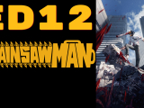 Chainsaw Man - ED12 BD (Magyar Felirattal)