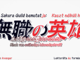 [Sakura Guild] Mushoku no Eiyuu - 01. rész