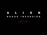 Alien Rogue Incursion Evolved Ajánló