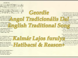 Geordie -Angol tradicionális ballada - English...