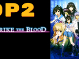 Strike the Blood - OP2 BD (Magyar Felirattal)