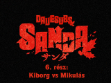 Sanda - 6. rész - magyar felirattal