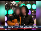 Egyetlen ütés végzett a fiatallal szombat este...