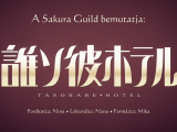 [Sakura Guild] Tasokare Hotel - 4. rész